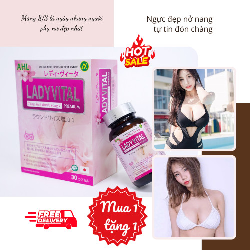 LadyVital - Tăng kích thước Vòng 1 tự nhiên